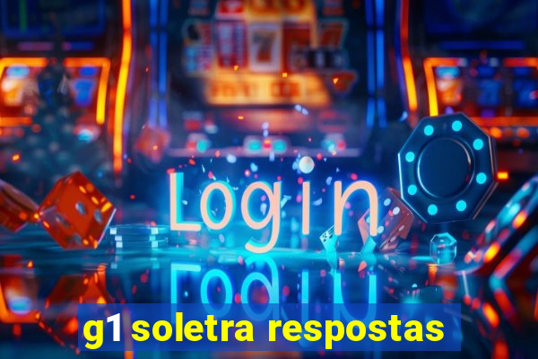 g1 soletra respostas